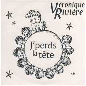 Véronique Rivière - J'Perds La Tête