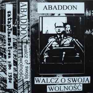 Abaddon  - Walcz O Swoją Wolność