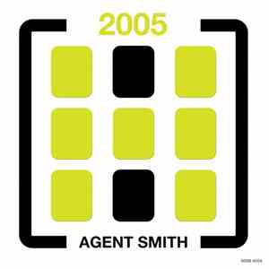 Agent Smith - 2005