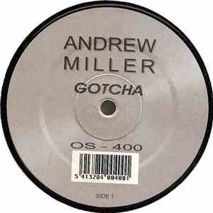 Andrew Miller  - Gotcha