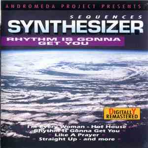 Andromeda Project - Synthesizer Sequences - Rhythm Is Gonna Get You