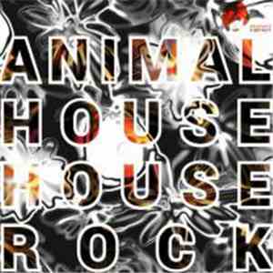 Animal House - House Rock