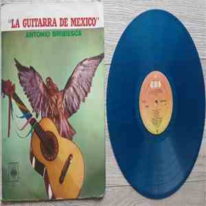 Antonio Bribiesca - La Guitarra De Mexico