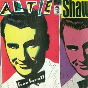 Artie Shaw - Free For All