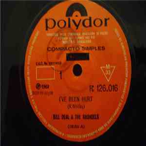 Bill Deal & The Rhondels - I've Been Hurt / I've Got My Needs