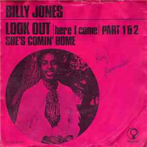 Billy Jones  And The Stars - Look Out (Here I Come) Part 1 & 2 / She's Comin' Home