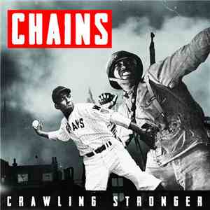 Chains  - Crawling Stronger