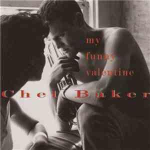 Chet Baker - My Funny Valentine