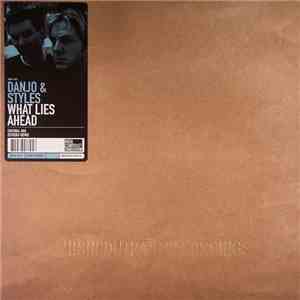 Danjo & Styles - What Lies Ahead