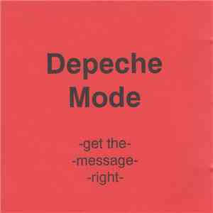 Depeche Mode - Get The Message Right