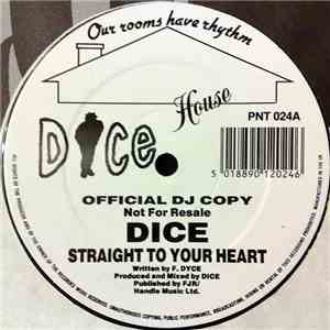 Dice - Straight To Your Heart