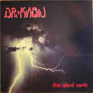 Dr. Know  - This Island Earth