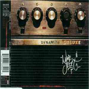 Dynamite Deluxe - Wie Jetzt