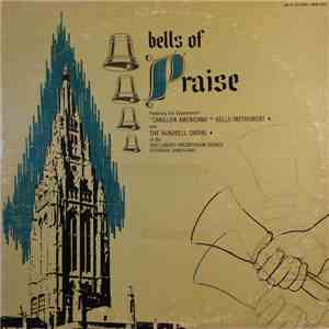 East Liberty Presbyterian Hand Bell Choirs - Bells Of Praise