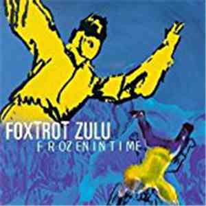 Foxtrot Zulu - Frozen in Time
