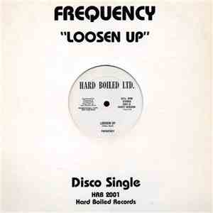 Frequency  - Loosen Up