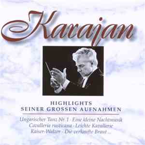 Herbert von Karajan & Berliner Philharmoniker - Karajan - Highlights Seiner Grossen Aufnahmen