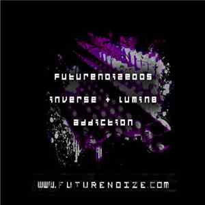Inverse & Lumin8 - Addiction