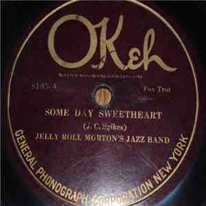 Jelly Roll Morton's Jazz Band - Some Day Sweetheart / London Blues