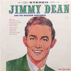 Jimmy Dean And The Western Gentlemen - Jimmy Dean And The Country Gentlemen