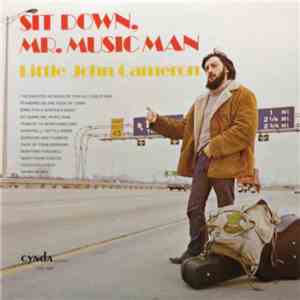 Little John Cameron - Sit Down, Mr. Music Man