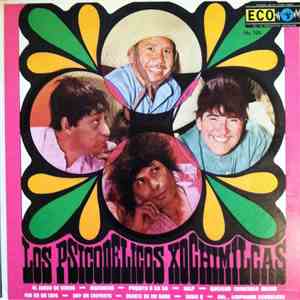 Los Psicodelicos Xochimilcas - Los Psicodelicos Xochimilcas