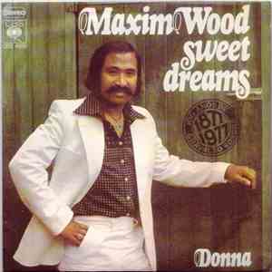 Maxim Wood - Sweet Dreams