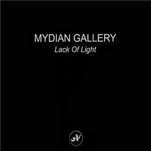 Mydian Gallery - Lack Of Light
