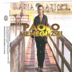 Paolo Meneguzzi - Aria' Ario'