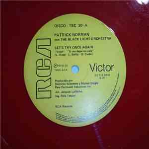 Patrick Norman With The Black Light Orchestra - Let's Try Once Again (Si Me Dejas No Vale)