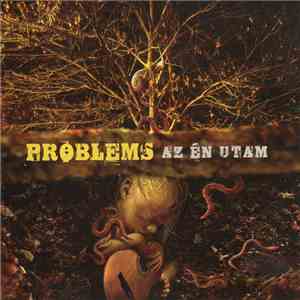 Problems  - Az én utam