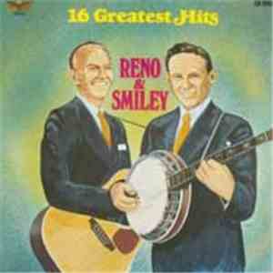 Reno And Smiley - 16 Greatest Hits