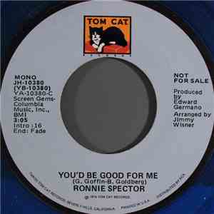 Ronnie Spector - You'd Be Good For Me