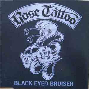 Rose Tattoo - Black-Eyed Bruiser