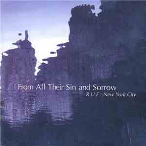 RUF: New York City - From All Their Sin And Sorrow