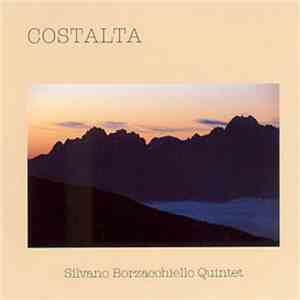 Silvano Borzacchiello Quintet - Costalta