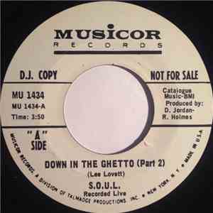 S.O.U.L. - Down In The Ghetto