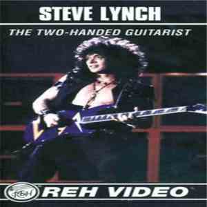 Steve Lynch - The Two-Handed Guitarist