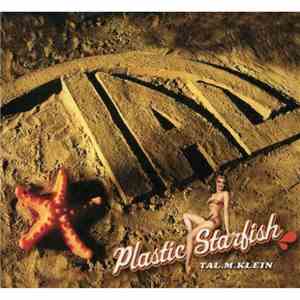 Tal M. Klein - Plastic Starfish