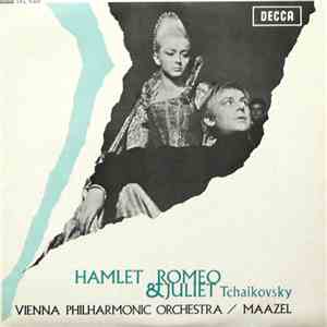Tchaikovsky, Vienna Philharmonic Orchestra / Maazel - Romeo & Juliet / Hamlet