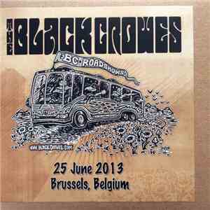 The Black Crowes - BC Roadshows 25 June 2013 Brussels, Belgium
