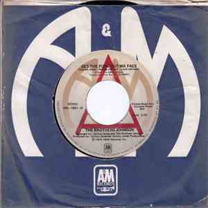 The Brothers Johnson - Get The Funk Out Ma Face