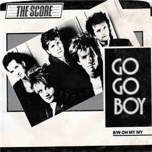 The Score  - Go Go Boy