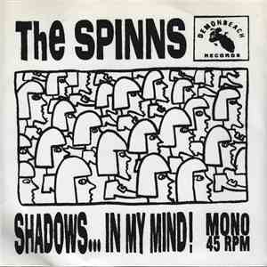 The Spinns - Shadows... In My Mind!