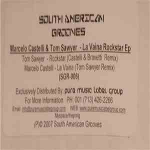 Tom Sawyer / Marcelo Castelli - Rockstar / La Vaina