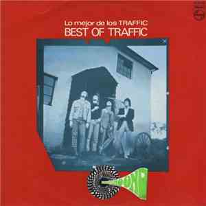 Traffic - Lo Mejor De Los Traffic (Best of Traffic)
