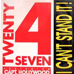 Twenty 4 Seven Featuring Capt. Hollywood - I Can't Stand It!