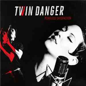 Twin Danger - Twin Danger
