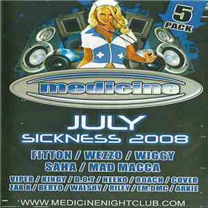 Various - Medicine - July Sickness 2008