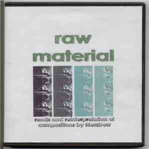 Various - Raw Material (Remix And Reinterpretation Of Compositions By Merzbow)